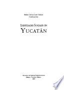 Identidades sociales en Yucatán