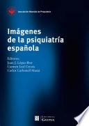 Imágenes de la psiquiatría española
