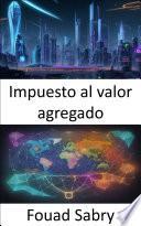 Libro Impuesto al valor agregado