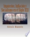 Libro Impuestos, Inflacin y Socialismo en el Siglo XXI