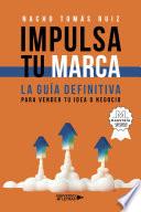 Libro Impulsa tu marca