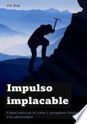 Libro Impulso implacable