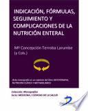 Libro Indicación, fórmulas, seguimiento y complicaciones de la nutrición enteral