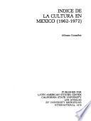 Indice de La Cultura en México (1962-1972)