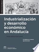 Libro Industrialización y desarrollo económico en Andalucía