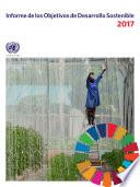 Informe de los Objetivos de Desarrollo Sostenible 2017
