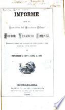 Informe que el presidente del Directorio Liberal doctor Venancio Jiménez presenta sobre los trabajos de este cuerpo y del partido