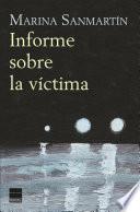 Libro Informe sobre la víctima