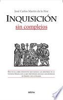 Libro Inquisición sin complejos