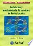 Libro Instalaciones y mantenimiento de servicios de redes locales