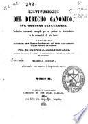 Instituciones del derecho canónico: (1850. 495 p.)