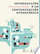 Libro Introducción a la Contaminación Atmosférica