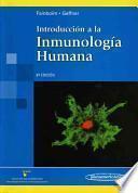 Libro Introduccion a la inmunologia humana / Introduction to human immunology
