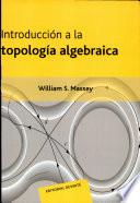 Libro Introducción a la topología algebraica