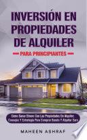 Libro Inversión De Propiedades De Alquiler Para Principiantes