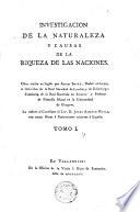Investigación de la Naturaleza y Causas de la Riqueza de las Naciones