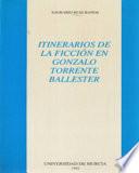 Itinerarios de la ficción en Gonzalo Torrente Ballester