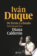Libro Iván Duque. De frente y a fondo