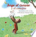 Libro Jorge el curioso y el conejito