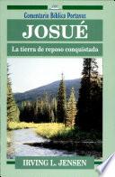 Josué: la tierra de reposo, conquistada