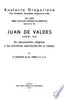 Juan de Valdés, 1498(?)-1541