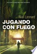 Libro Jugando con fuego (Jugando con fuego 1)