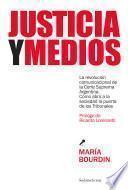 Justicia y medios