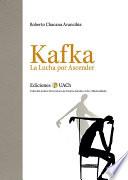 Libro Kafka. La Lucha por Ascender