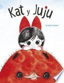 Libro Kat y Juju