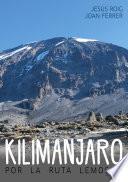 Libro Kilimanjaro por la ruta Lemosho