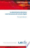 Libro La administración electrónica como herramienta de inclusión digital
