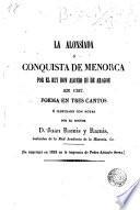 La Alonsiada ó conquista de Menorca por el Rey Don Alfonso III de Aragón en 1287
