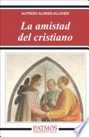 Libro La amistad del cristiano