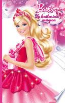 La bailarina mágica (Barbie. Primeras lecturas)