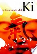 Libro LA BÚSQUEDA DEL KI