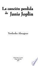 La canción perdida de Janis Joplin