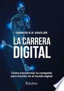 Libro La carrera digital