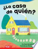 Libro ¿La casa de quién? (Whose House?)