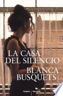 La casa del silencio