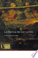 La ciencia de Cervantes