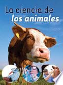 Libro La ciencia de los animales / Animal Science