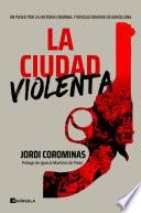 La ciudad violenta