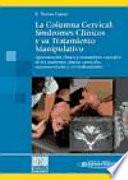 Libro La Columna Cervical:Evaluación Clínica y Aproximaciones Terapéuticas
