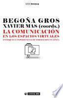 Libro La comunicación en los espacios virtuales