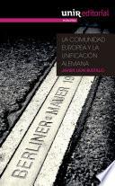 Libro La Comunidad Europea y la unificación alemana