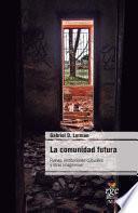 Libro La comunidad futura