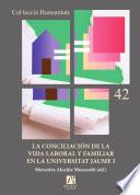 La conciliación de la vida laboral y familiar en la Universitat Jaume I