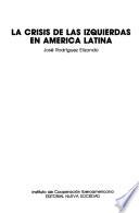 La crisis de las izquierdas en América Latina