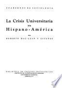 La crisis universitaria en Hispano-América