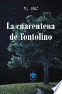 Libro La Cuarentena de Tontolino